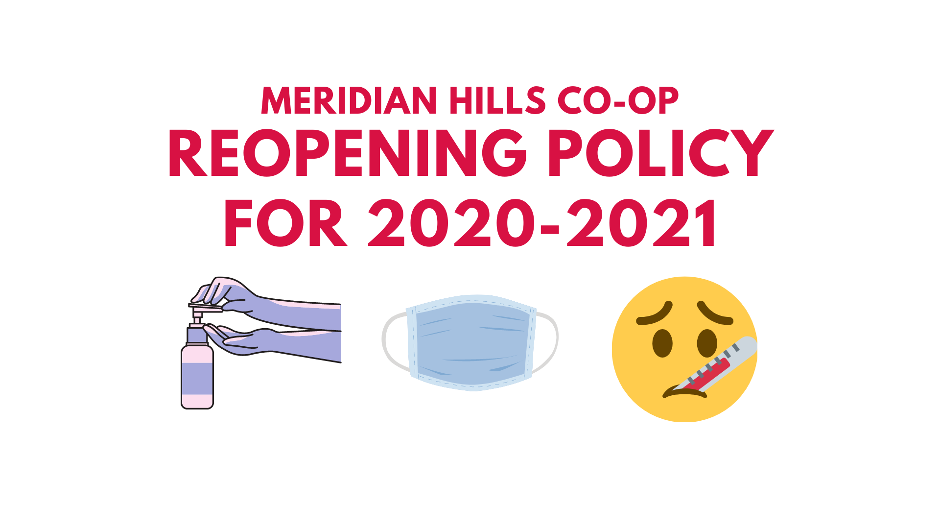 Meridian Hills Cooperative Reopening Policy for 2020-2021